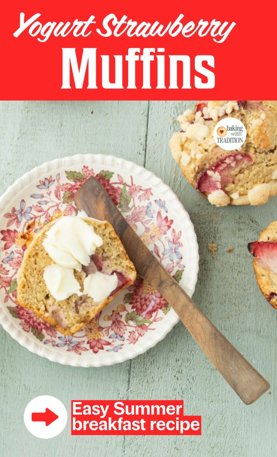 strawberry muffin on plate with butter and butter spreader, strawberry muffin just out of frame, text overlay