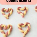strawberry heart cookies before baking, text overlay