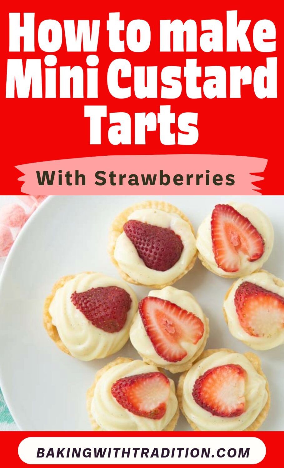 custard tartlets topped with strawberries on plate, text overlay
