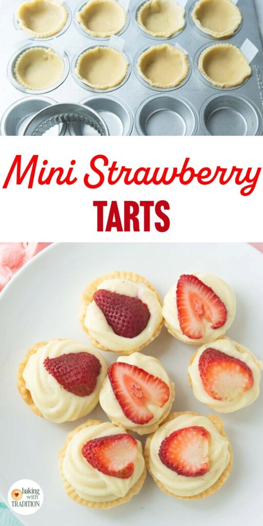 pressing shortbread crusts into mini tart pan, mini strawberry tarts topped with vanilla pastry cream and strawberry slices on plate, text overlay