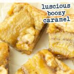 closeup of bananas foster blondies, text overlay