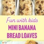topping banana bread loaves with mix-ins, close up of slices of mini banana bread loaves, text overlay