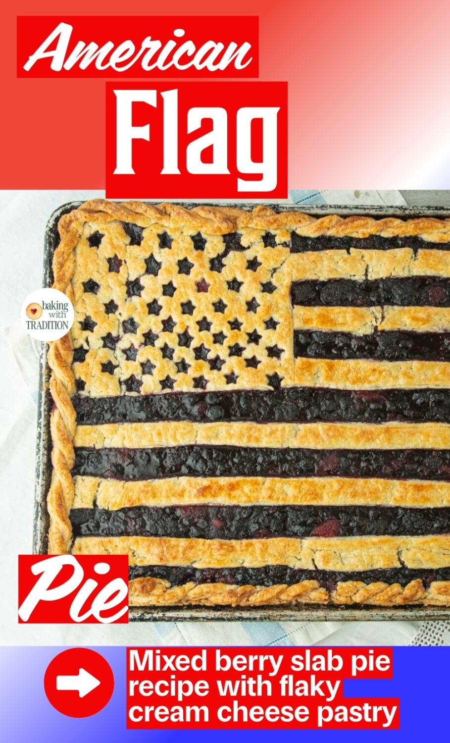 horizontal shot of flag slab pie filled with berries, text overlay