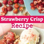 whole and quartered strawberries, scoop of strawberry crisp in bowl with scoop of vanilla ice cream, text overlay