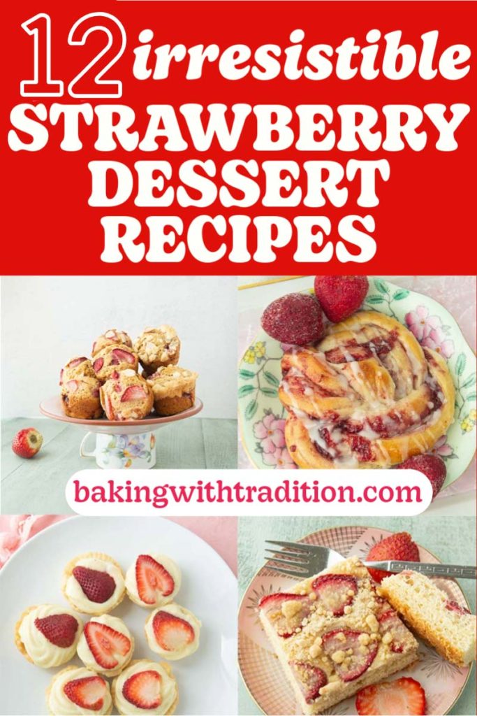 various strawberry desserts pictured with text overlay