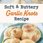 garlic knots before baking, baked garlic knots on plate, text overlay