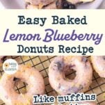 bowl of lemon blueberry donuts, lemon blueberry donuts on wire rack after glazing, text overlay