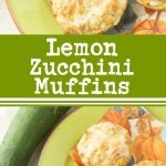 lemon zucchini muffins on plate with zucchini with text overlay