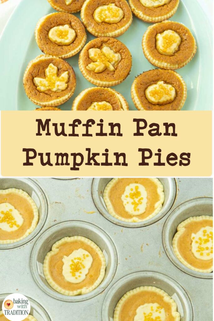 baked mini pumpkin pies, text overlay, pumpkin pies in muffin tin ready to bake