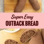 closeup of homemade Outback bread, loaves of homemade outback bread and butter on cutting board, text overlay