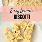 sheet pan of lemon biscotti, closeup of lemon biscotti on plate, text overlay