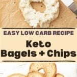 keto bagel chips in bowl, keto bagel split, one side spread with cream cheese, spatula with cream cheese, text overlay