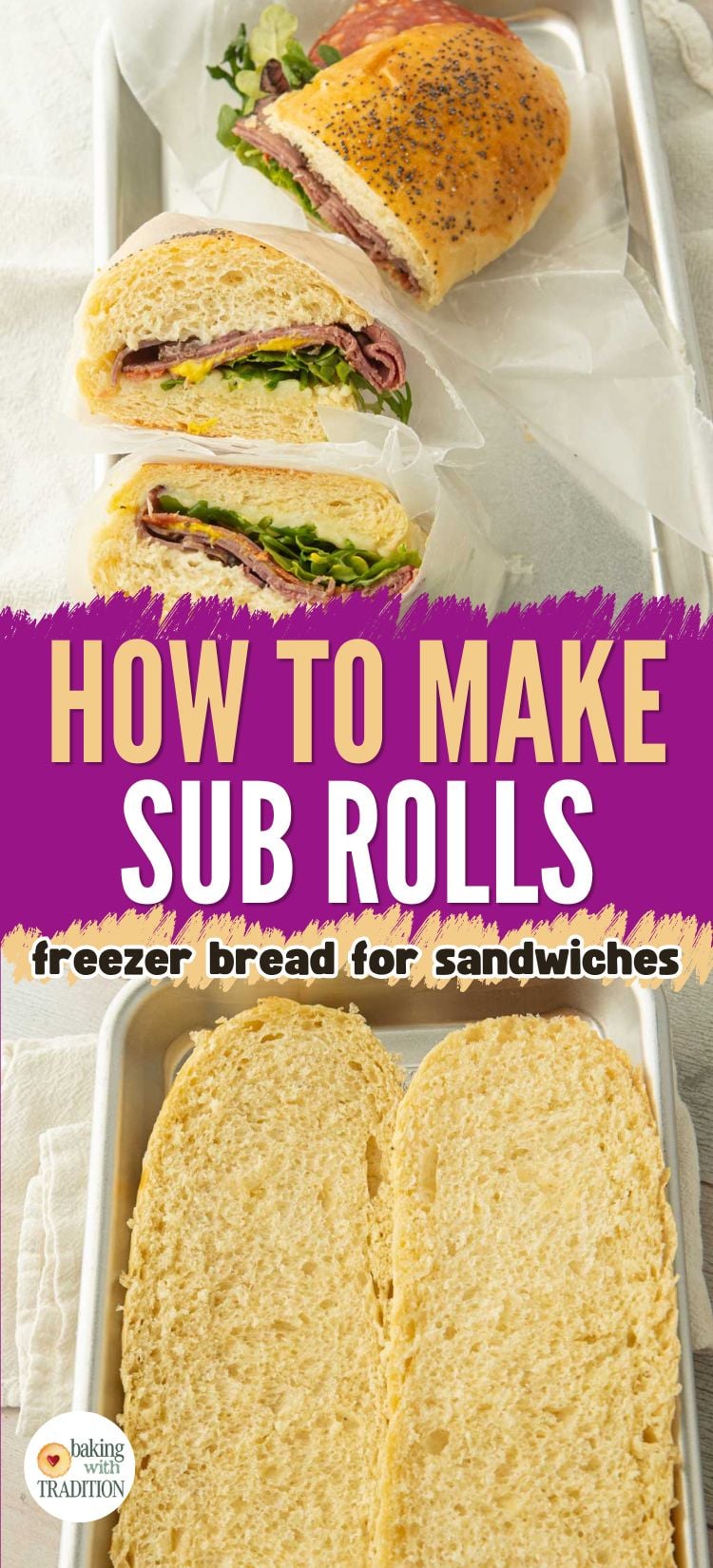 sliced sub sandwich on homemade sub rolls, homemade sub roll sliced to show texture, text overlay
