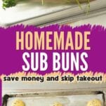 homemade sub sandwich on tray, sub rolls on sheet pan before baking, text overlay