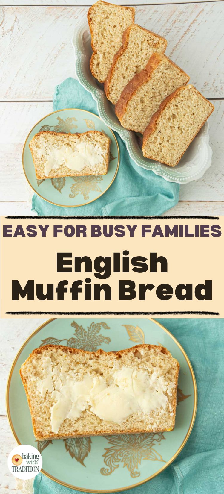 slices of English muffin bread on green plate and oblong dish, buttered English muffin bread closeup on green plate, text overlay
