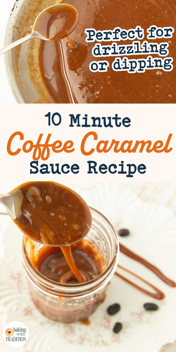 pan of coffee caramel sauce, spoon drizzling coffee caramel sauce into jar, text overlay