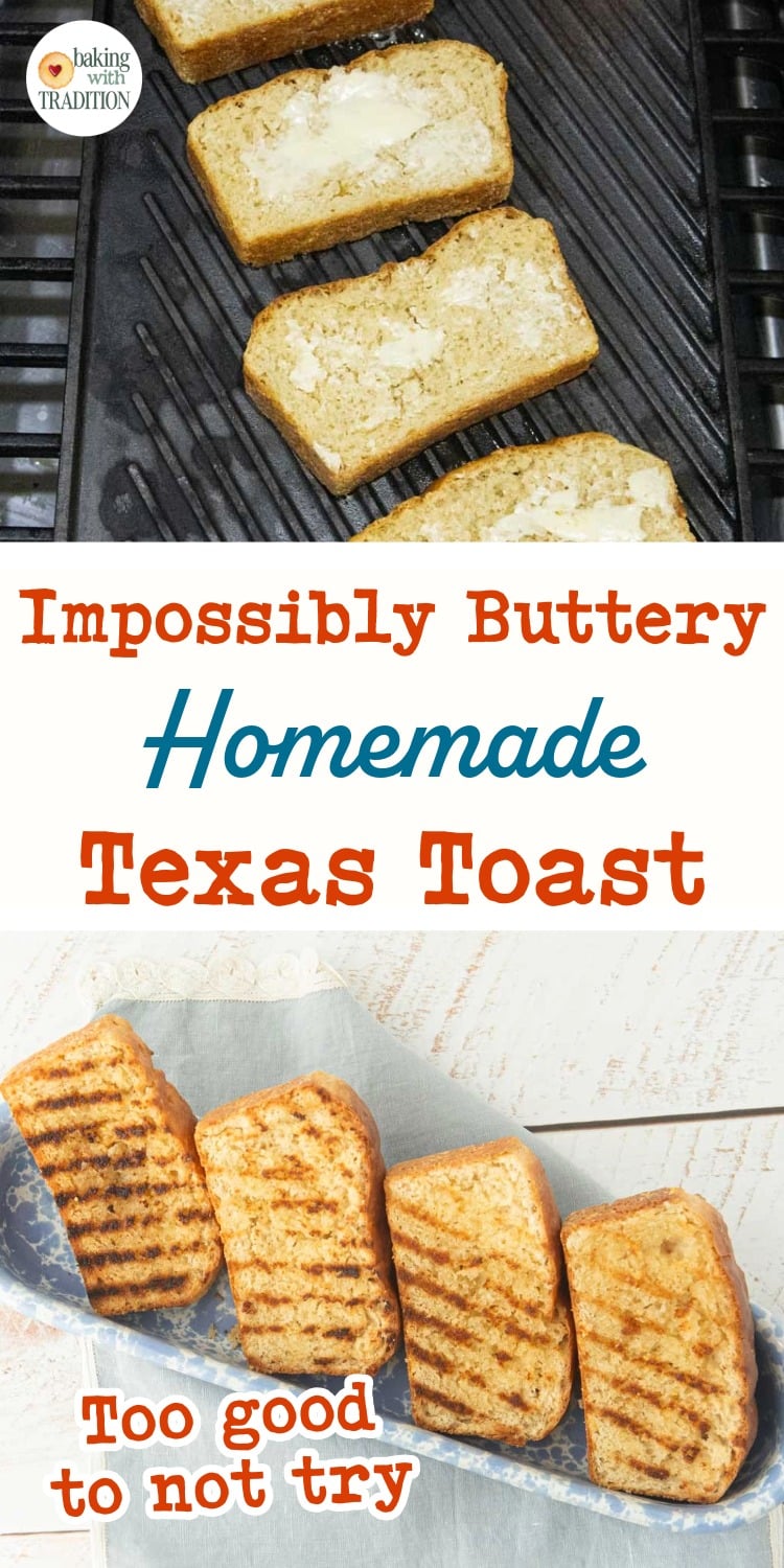 buttered bread on grill pan, griddled slices of Texas toast in dish, text overlay