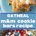 stack of oatmeal m&m cookie bars on plate, adding m&ms to oats and flour, text overlay