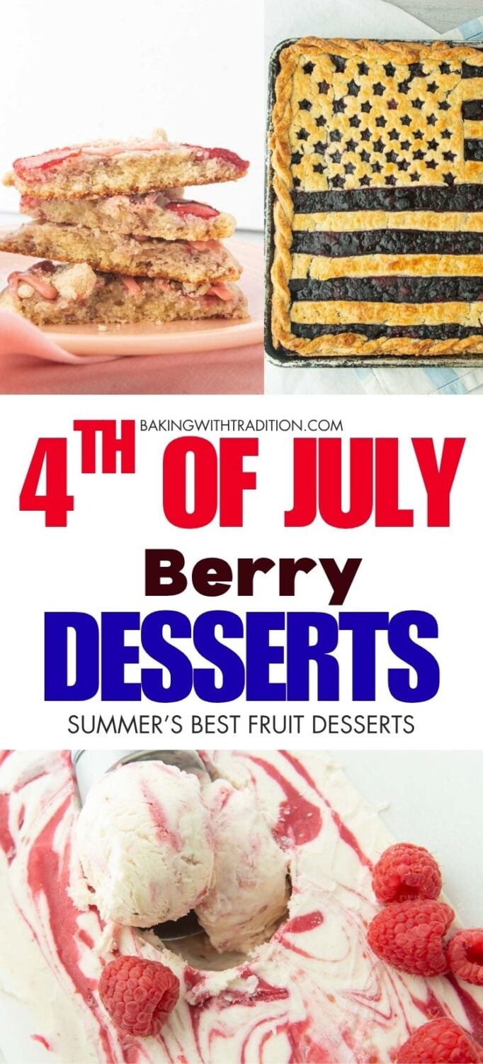 raspberry blueberry almond wreath bread, stack of strawberry crumb cake cookies, raspberry swirl ice cream, flag berry slab pie, text overlay
