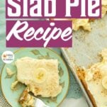 slice of banana cream slab pie on plate with fork next to sheet tray of banana slab pie, text overlay