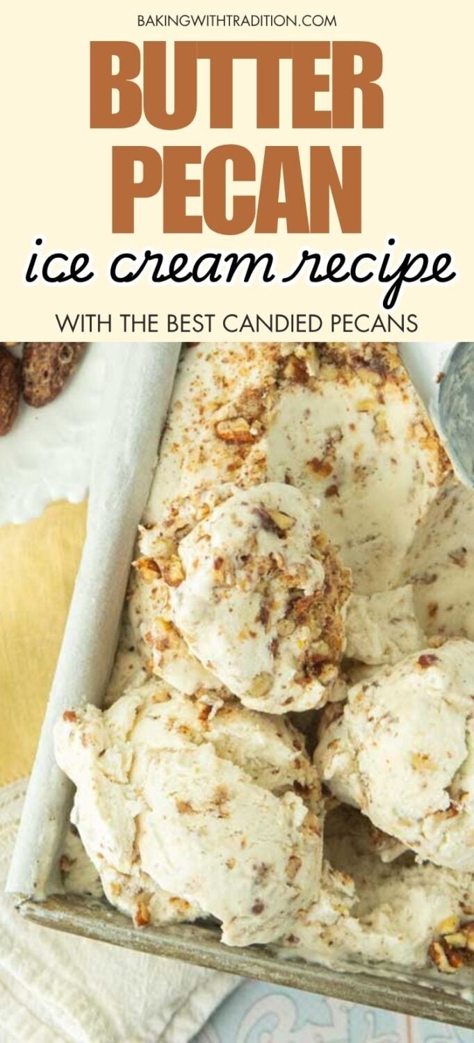 loaf pan of buttered pecan ice cream with scoops of ice cream sitting on top, text overlay