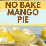 closeup of slice of mango pie from side, slice of mango pie on plate with fork, whole pie in background, text overlay