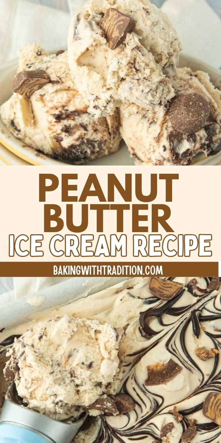 scoops of peanut butter ice cream, loaf pan of peanut butter ice cream with chocolate swirls and peanut butter cups, text overlay