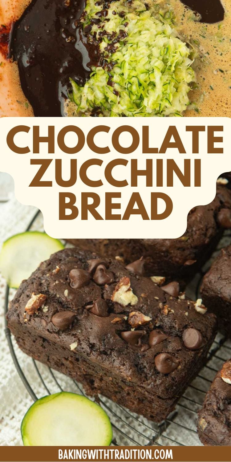 mixing melted chocolate and grated zucchini into batter for chocolate zucchini bread, slices of zucchini next to small loaves of chocolate zucchini bread topped with chocolate chips and chopped pecans, text overlay
